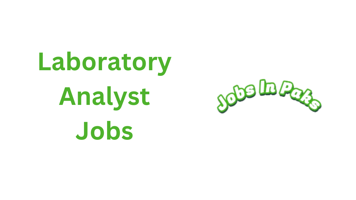 Laboratory Analyst Jobs